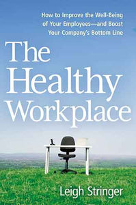 The Healthy Workplace