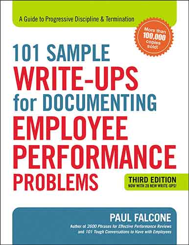 101 Sample Write-Ups For Documenting Employee Performance Problems