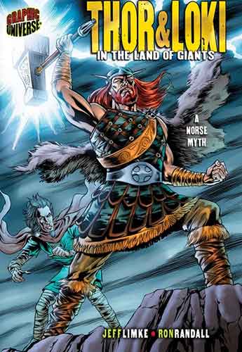 Graphic Myths and Legends: Thor & Loki: In the Land of Giants (A Norse Myth)