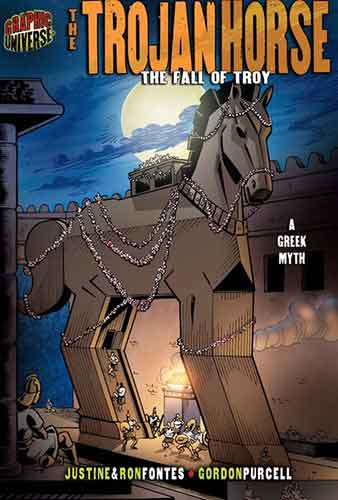 Graphic Myths and Legends: The Trojan Horse: The Fall of Troy (A Greek Myth)