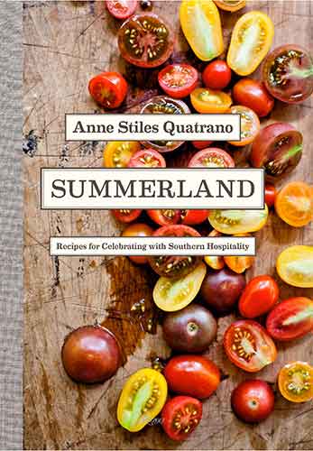 Summerland:  Recipes for Celebrating with Southern Hospitality