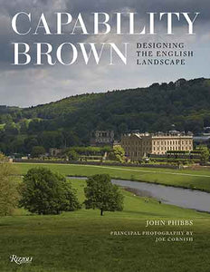 Capability Brown: Designing the English Landscape