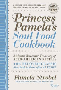 Princess Pamela's Soul Food Cookbook: A Mouth-Watering Treasury of Afro-American Recipes