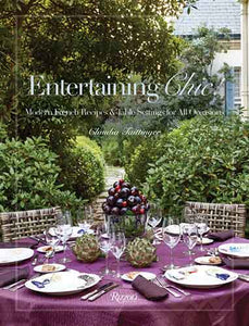 Entertaining Chic!: Modern French Recipes and Table Settings for All Occasions