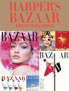 Harper's Bazaar: First in Fashion