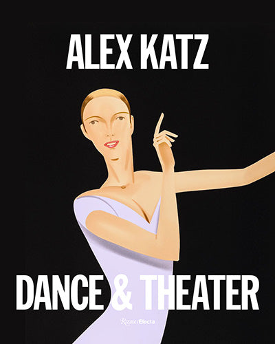 Alex Katz: Theater & Dance