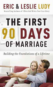 First 90 Days of Marriage The