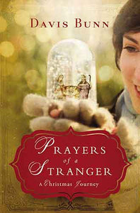 Prayers of a Stranger: A Christmas Story