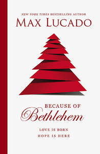 Because of Bethlehem