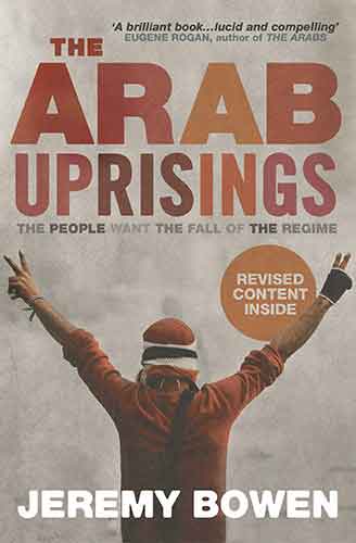 Arab Uprisings: The People Want the Fall of the Regime