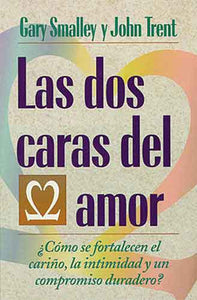 Las dos caras del amor