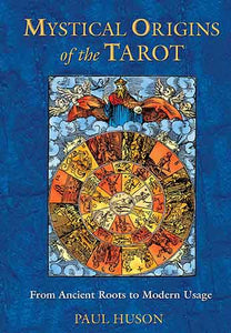 Mystical Origins of the Tarot