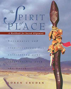 Spirit of Place: A Workbook for Sacred Alignment