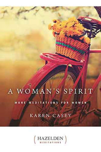 Woman's Spirit: More Meditations for Women
