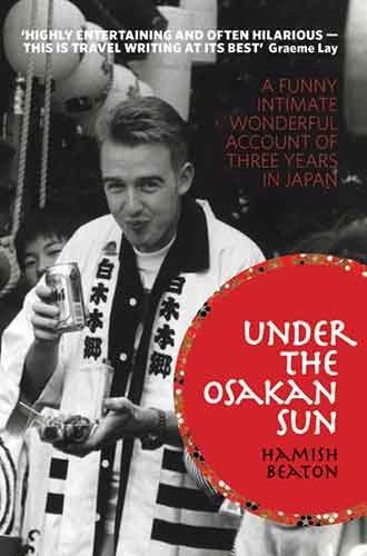 Under The Osakan Sun: A Funny Account Of Three Years In Japan