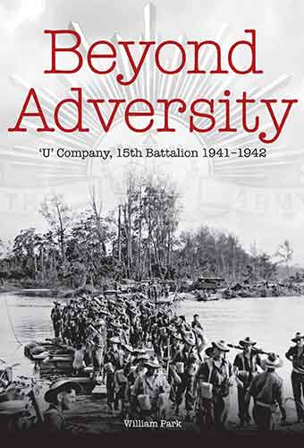 Beyond Adversity: U' Company, 15th Battalion 1941-1942