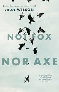 Not Fox Nor Axe