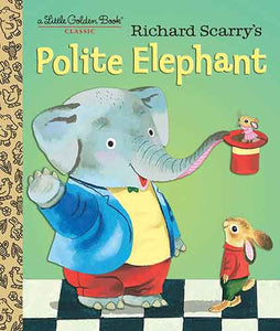 LGB Richard Scarry's Polite Elephant