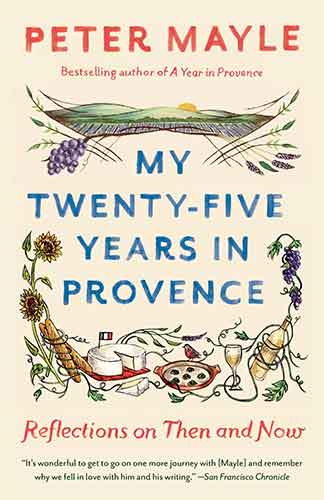 My Twenty-five Years in Provence