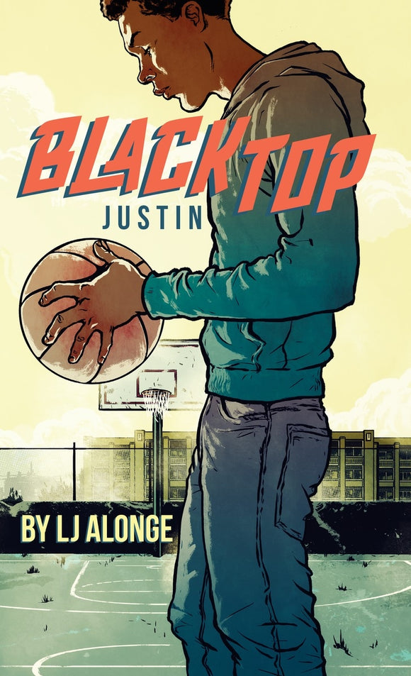 Justin: Blacktop (Book 1)