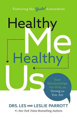 Healthy Me, Healthy Us: Your Relationships Are Only As Strong As You Are