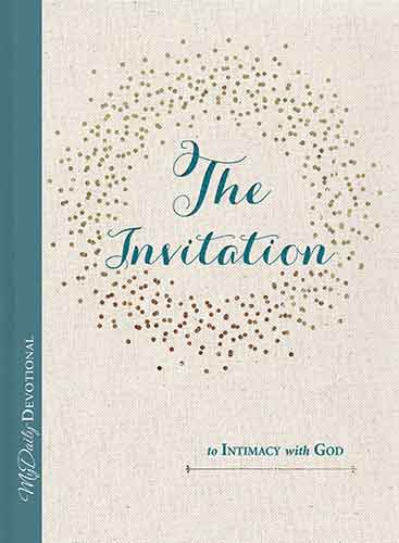 The Invitation To Intimacy With God