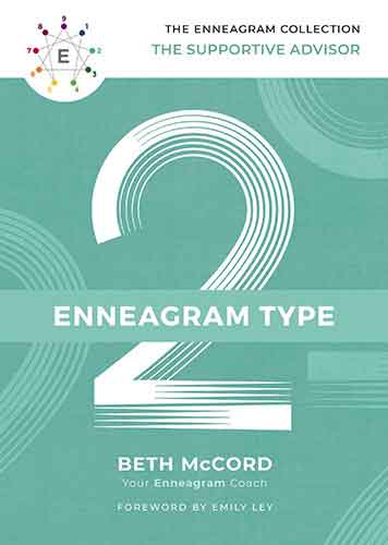 The Enneagram Type 2: The Supportive Advisor