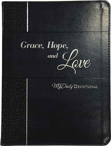 Grace, Hope, And Love: MyDaily Devotional