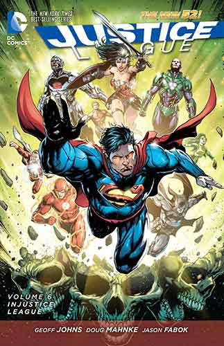 Justice League Vol. 6 Injustice League (The New 52)