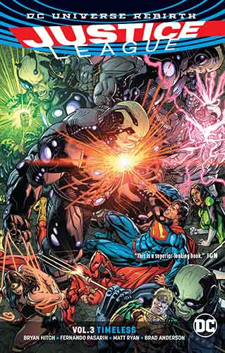 Justice League Vol. 3 Timeless (Rebirth)