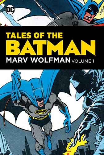 Tales of the Batman Marv Wolfman Volume 1