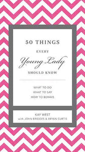50 Things Every Young Lady Should Know
