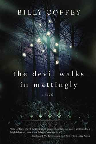 The Devil Walks in Mattingly