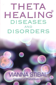 Thetahealing Diseases and Disorders