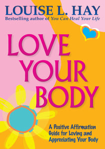 Love Your Body Anniversary Edition
