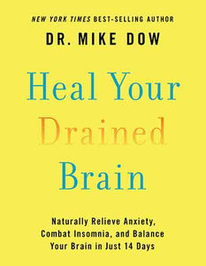 Heal Your Drained Brain