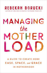 Managing the Motherload