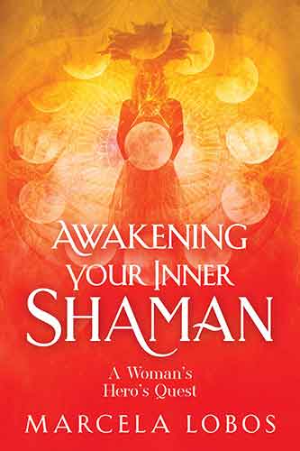 Awakening Your Inner Shaman