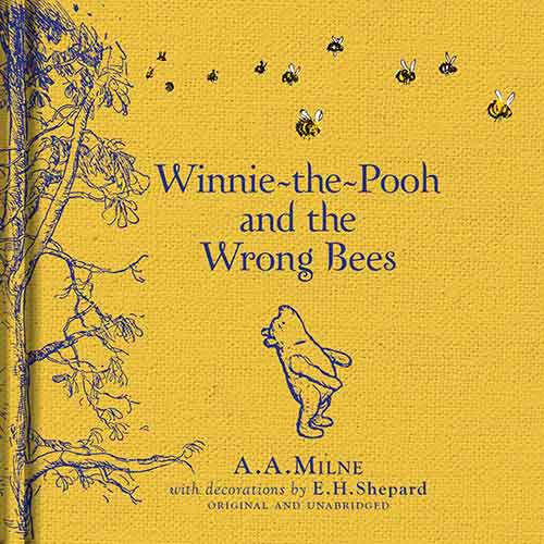 Winnie the Pooh and the Wrong Bees