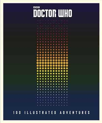 Doctor Who: 100 Illustrated Adventures