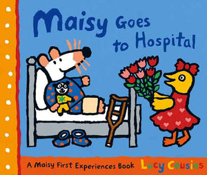 Maisy Goes to Hospital