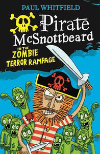 Pirate McSnottbeard in the Zombie Terror Rampage