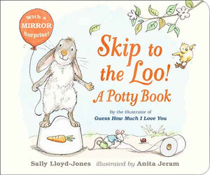 Skip to the Loo! A Potty Book