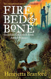 Fire, Bed and Bone