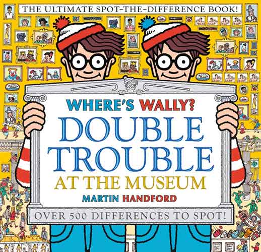 Where's Wally? Double Trouble at the Museum: The Ultimate Spot-the-Difference Book!