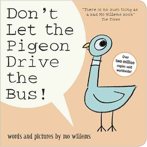 Don't Let the Pigeon Drive the Bus!