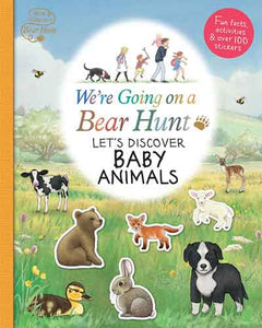 We're Going on a Bear Hunt: Let's Discover Baby Animals