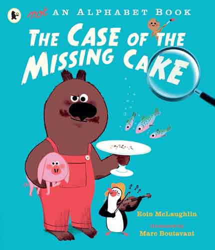 Not an Alphabet Book: The Case of the Missing Cake