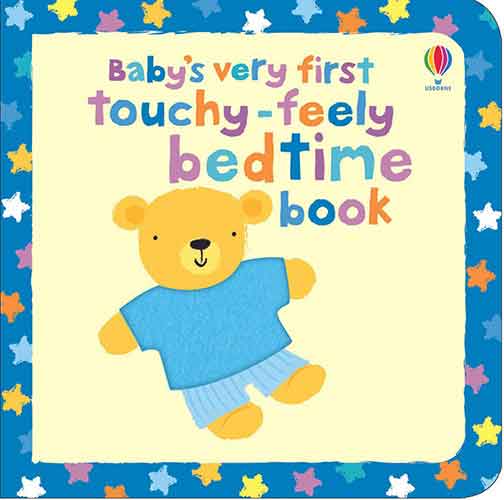 Baby's Very First Touchy-Feely Bedtime