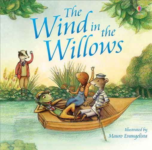 The Wind in the Willows picture book (new edition)